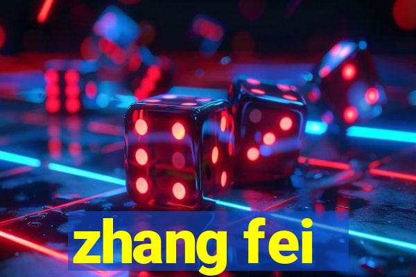 zhang fei - the abandoned son